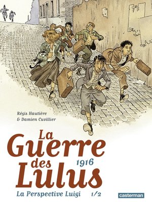 cover image of La Guerre des Lulus--La Perspective Luigi (Tome 1)